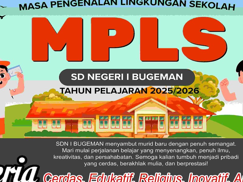 MASA PENGENALAN LINGKUNGAN SEKOLAH (MPLS) TAHUN AJARAN 2025/2026