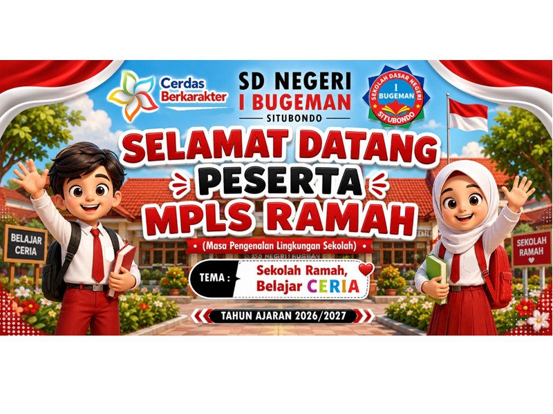 MERIAHNYA PELAKSANAAN MPLS RAMAH 2026 SD NEGERI I BUGEMAN, SEKOLAH RAMAH BELAJAR CERIA